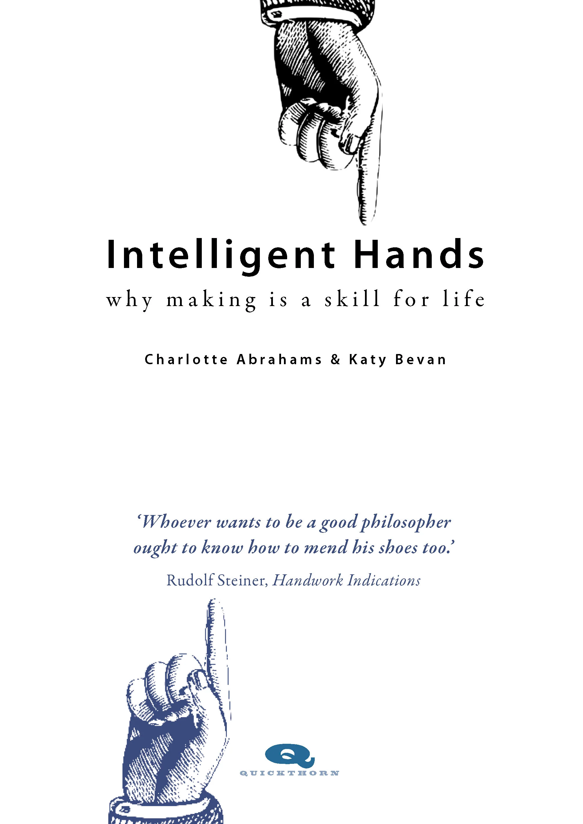 Intelligent Hands: Why Making is a Skill for Life, Charlotte Abrahams and Katy Bevan - Image 2
