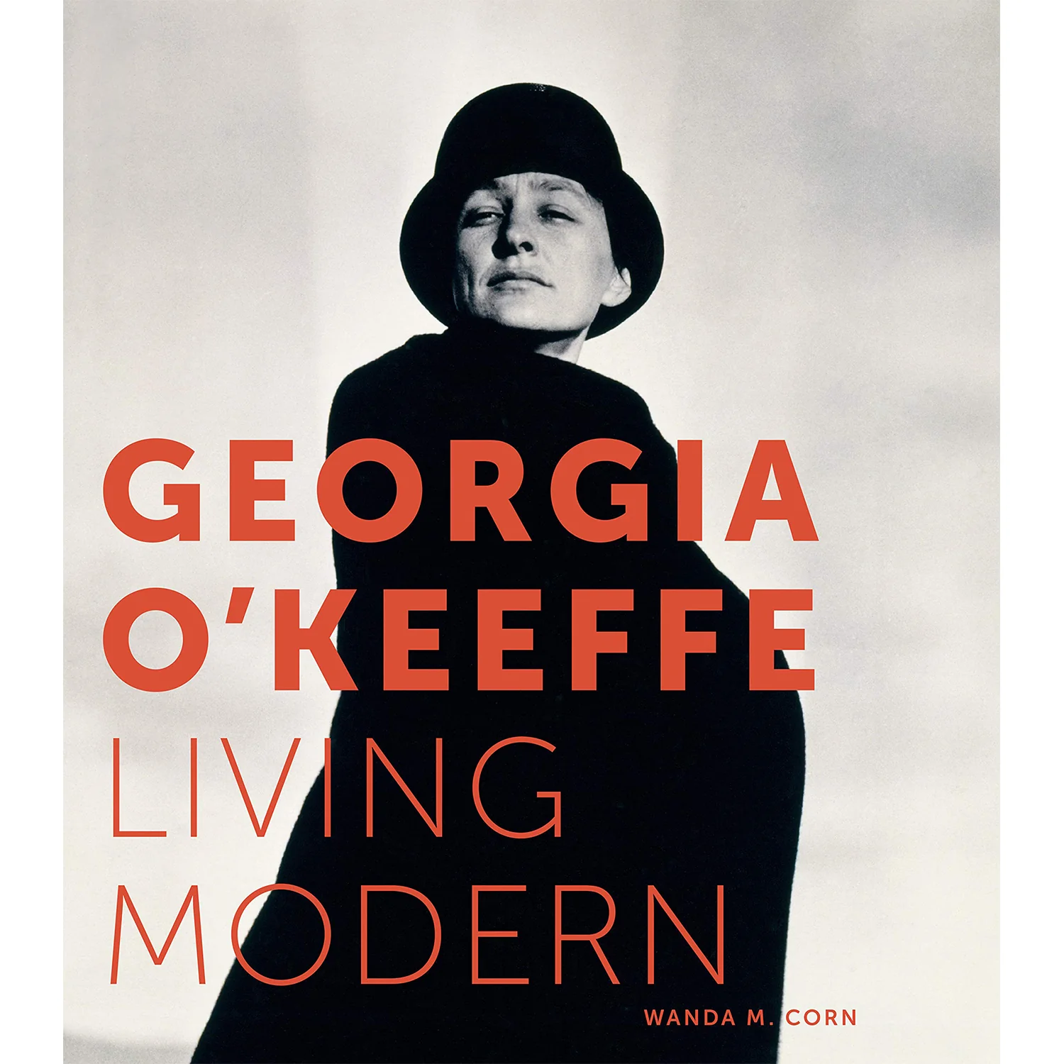 Georgia O'Keeffe: Living Modern, Wanda M. Corn